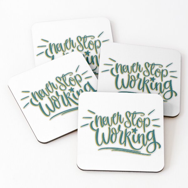 Item preview, Never stop working designed and sold by Fabien  Fablab.