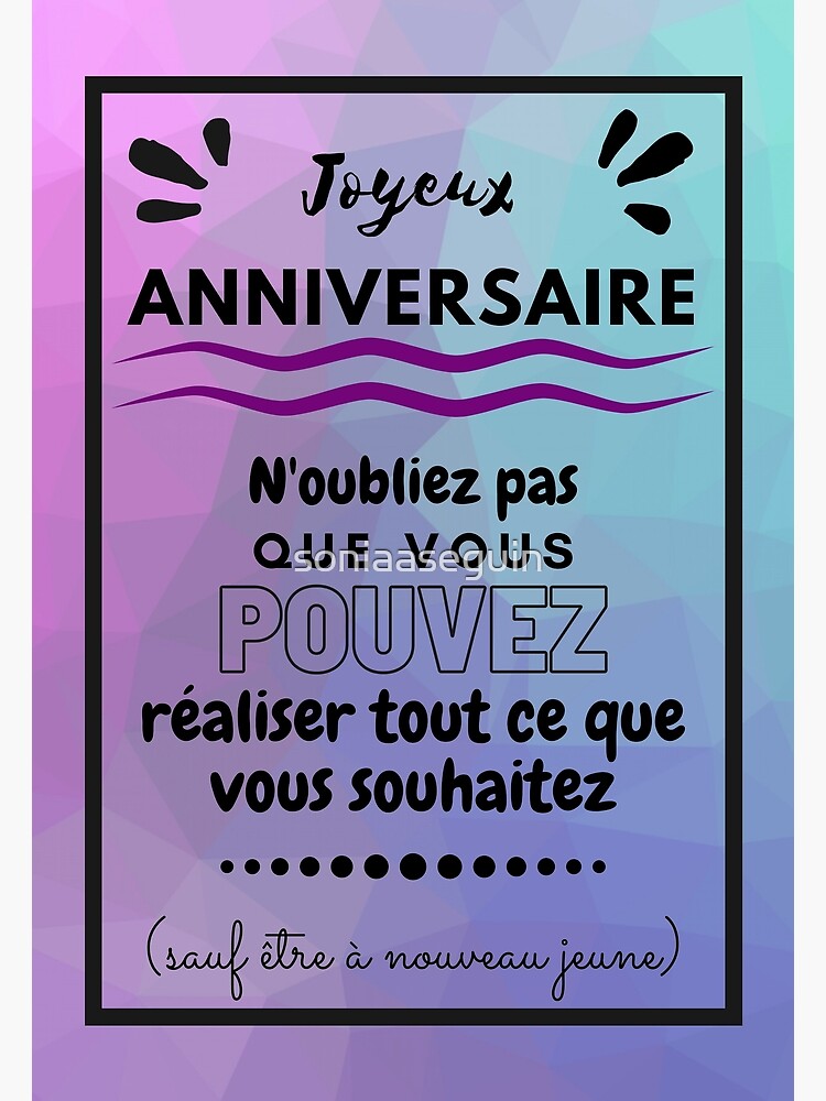 Joyeux Anniversaire Bon Anniversaire Funny French Birthday Quote Greeting Card By Soniaaseguin Redbubble