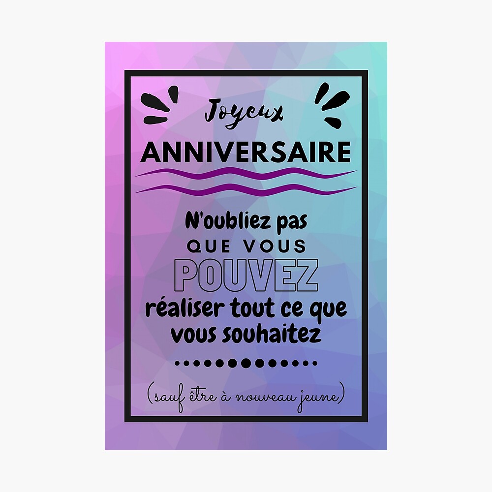 Joyeux Anniversaire Bon Anniversaire Funny French Birthday Quote Metal Print By Soniaaseguin Redbubble