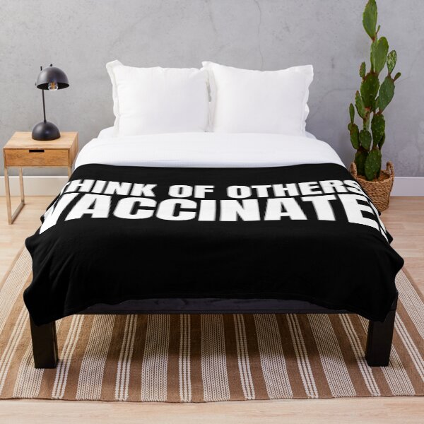 Item preview, Think Of Others Vaccinate Quarantine Quote designed and sold by RRiDesigns.