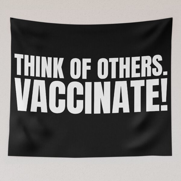 Item preview, Think Of Others Vaccinate Quarantine Quote designed and sold by RRiDesigns.