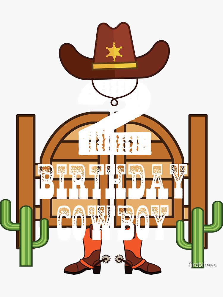 2nd Birthday Cowboy Kid 2 Years Old Rodeo Lover Party graphic | Sticker