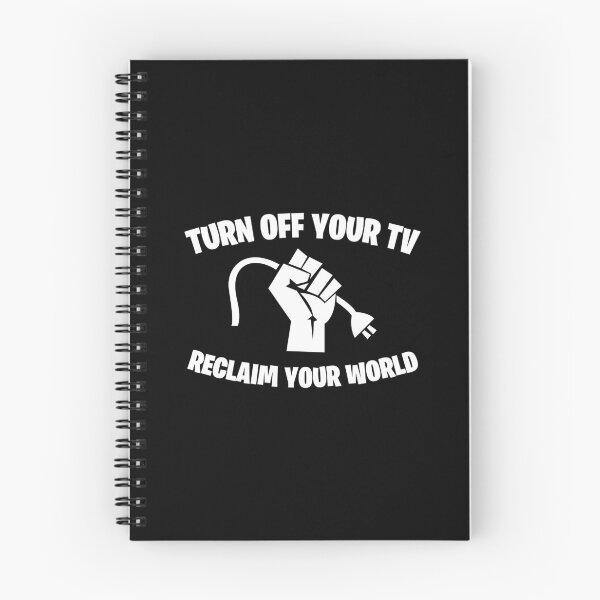 Item preview, Turn Off Your Tv, Reclaim Your World - Smash your Tv To Free Your Mind - Design For T-Shirts, Spiral Notebooks, Drawstring Bags Etc. designed and sold by ShaykhUmer.