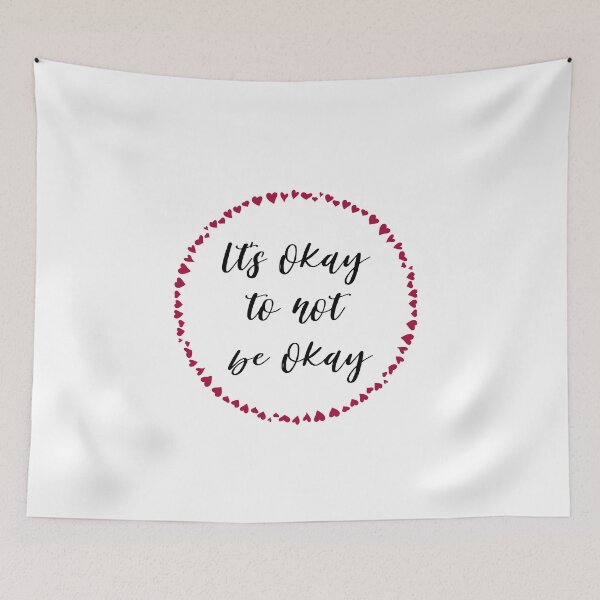 Item preview, Its okay to not be okay designed and sold by AllyShop.