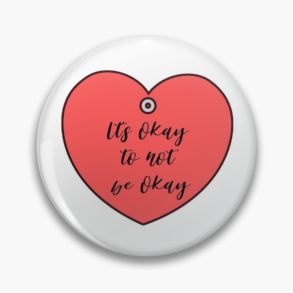 Item preview, Its okay to not be okay designed and sold by AllyShop.
