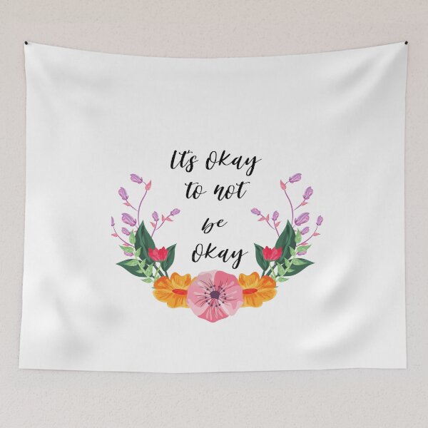 Item preview, Its okay to not be okay designed and sold by AllyShop.