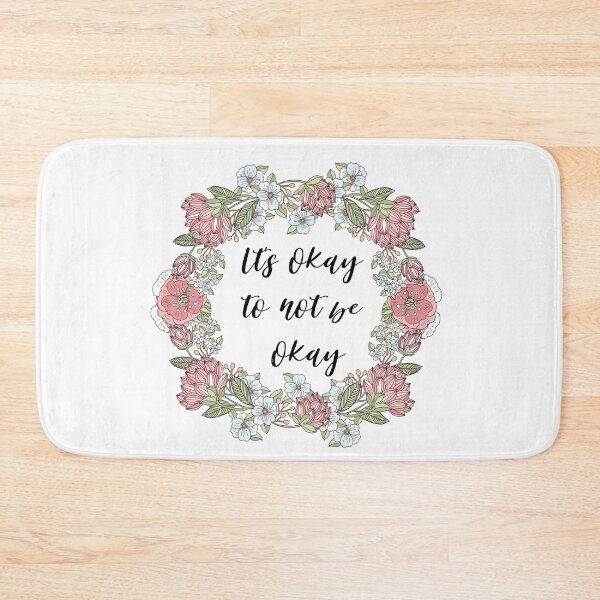 Item preview, Its okay to not be okay designed and sold by AllyShop.