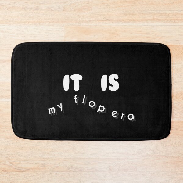 Item preview, It Is My Flop Era designed and sold by scorpiolane.
