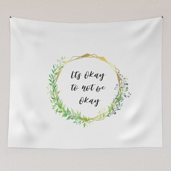Item preview, Its okay to not be okay designed and sold by AllyShop.