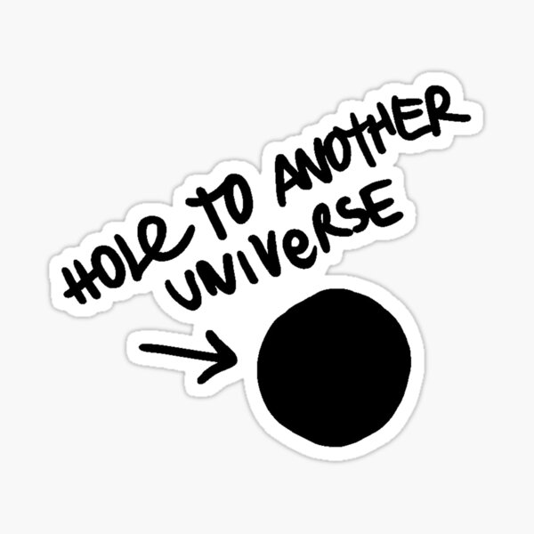 Item preview, Hole To Another Universe designed and sold by kitschywitch.