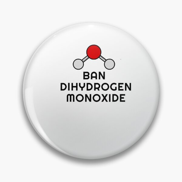 Item preview, Ban Dihydrogen Monoxide funny designed and sold by vodanhdvh.