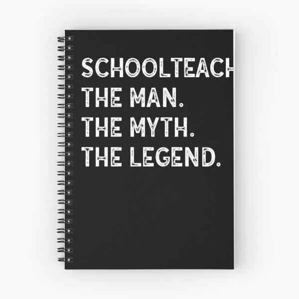 Item preview, SCHOOLTEACHER The Man The Myth The Legend designed and sold by anass002.