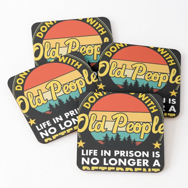 Item preview, Don't Mess With Old People Life in Prison Vintage Senior designed and sold by SharonBender.