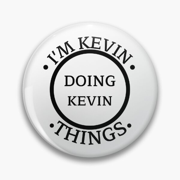 Item preview, I'M KEVIN DOING KEVIN THINGS designed and sold by tarkaittisak.