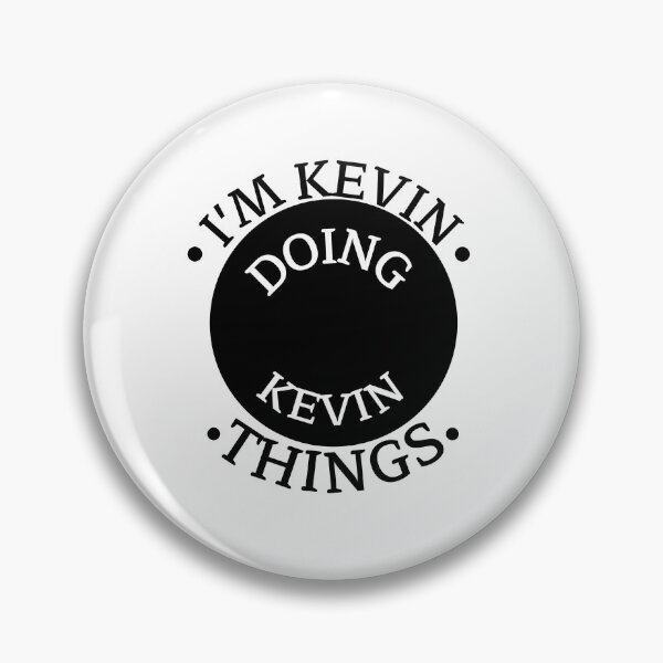 Item preview, I'M KEVIN DOING KEVIN THINGS designed and sold by tarkaittisak.