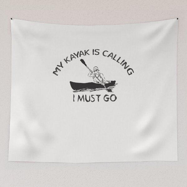 Item preview, My kayak is calling I must go - Funny - I love Kayaking  designed and sold by Hannah  Pillic.