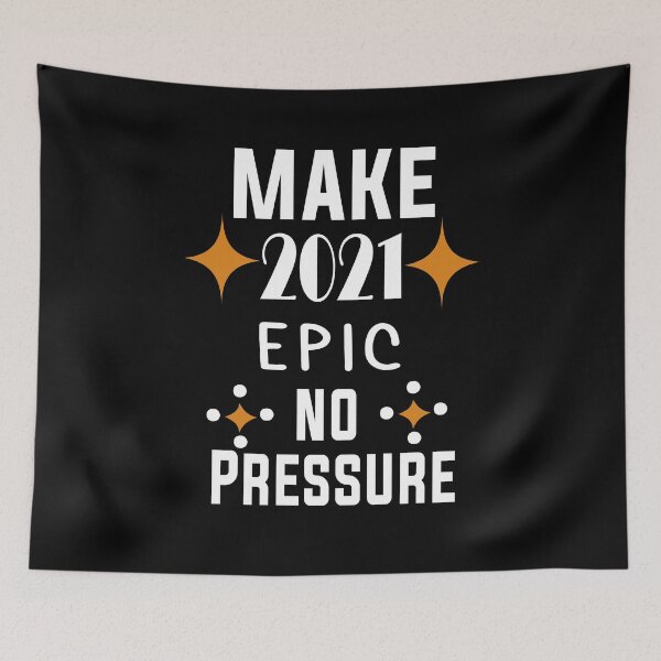 Item preview, MAKE 2021 EPIC - NO PRESSURE  designed and sold by outmaneljalili.
