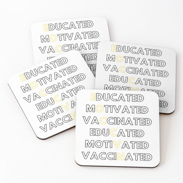Item preview, Educated motivated vaccinated  designed and sold by cute105.