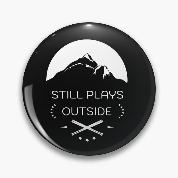 Item preview,  Still Plays Outside  Funny Cool Camping Hiking designed and sold by tarkaittisak.