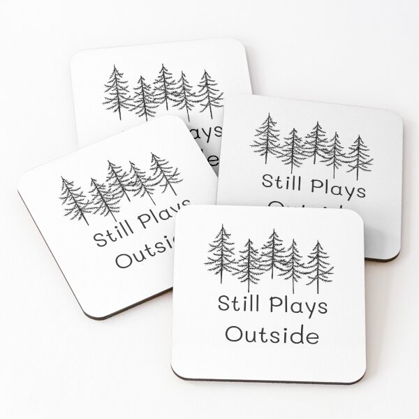 Item preview, Still Plays Outside  Funny Cool Camping Hiking designed and sold by tarkaittisak.
