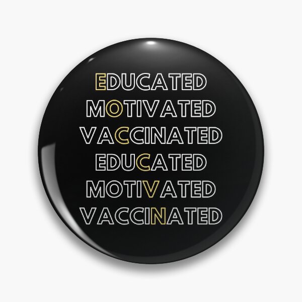 Item preview, Educated motivated vaccinated (black) designed and sold by cute105.