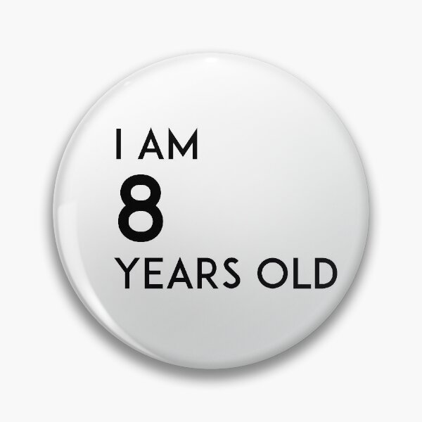 Item preview, I'm 8 Years Old designed and sold by cmartmen.