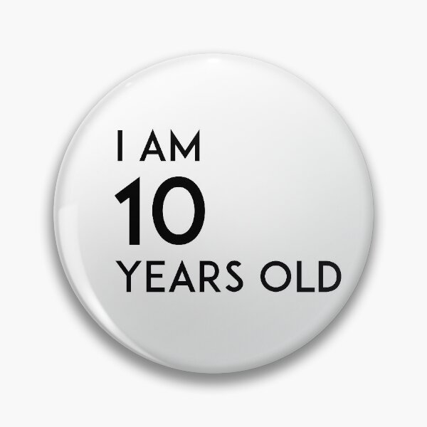 Item preview, I'm 10 Years Old designed and sold by cmartmen.