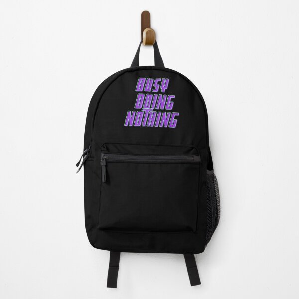 Busy doing nothing Backpack