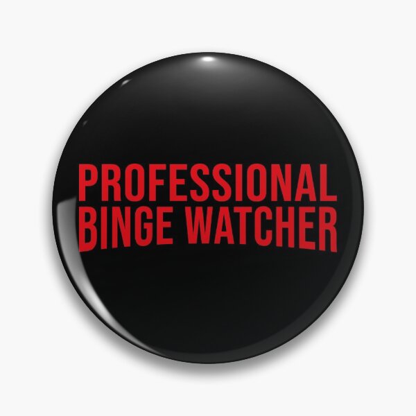 Item preview, Professional Binge Watcher | Netflix Design designed and sold by papijandi.