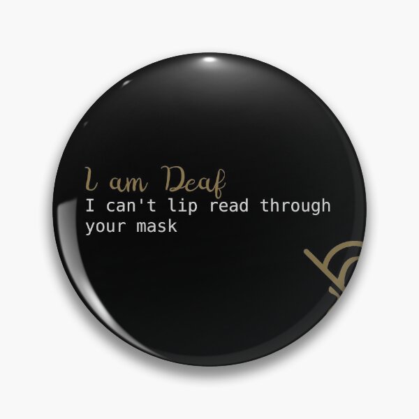 Item preview, I AM DEAF Fitted Mask designed and sold by brpt.