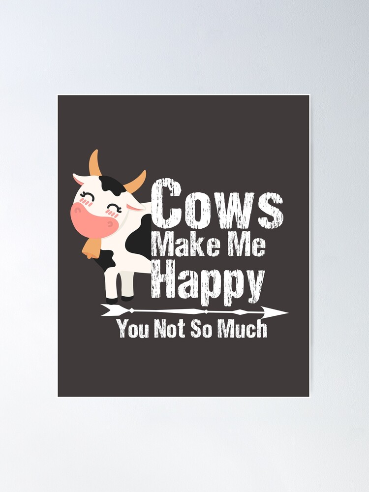 Cows Make Me Happy T Shirt Cow Lovers Farm Funny Farmer Gift Cows Make Me Happy T Shirt Cow Lovers Farm Funny Farmer Gift