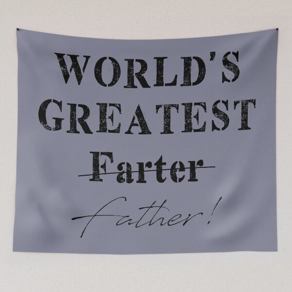 Item preview, Worlds Greatest Father/Farter designed and sold by inkstyl.