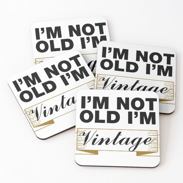 Item preview, I'm not old i'm vintage designed and sold by YALPOShop.
