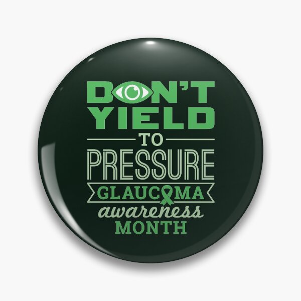 Item preview, Don't Yield to Pressure Glaucoma Awareness designed and sold by jaygo.