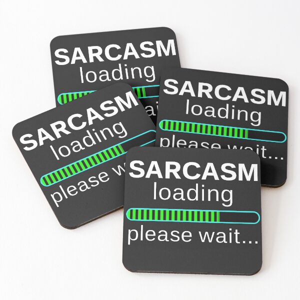 Item preview, Sarcasm loading please wait designed and sold by PeDaNi.