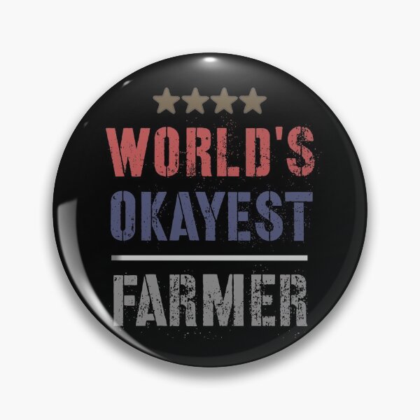 Item preview, WORLDS OKAYEST FARMER designed and sold by 30-Merch.