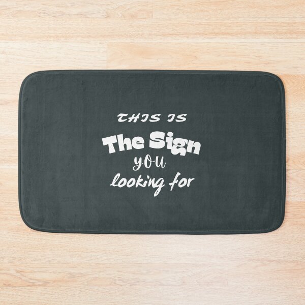 Item preview, This is The Sign You Looking For designed and sold by Branka.