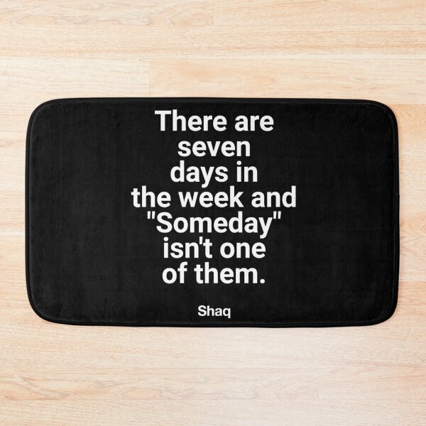 Item preview, There are seven days a week, someday isn't one of them designed and sold by Fit & Fun  Gallery.