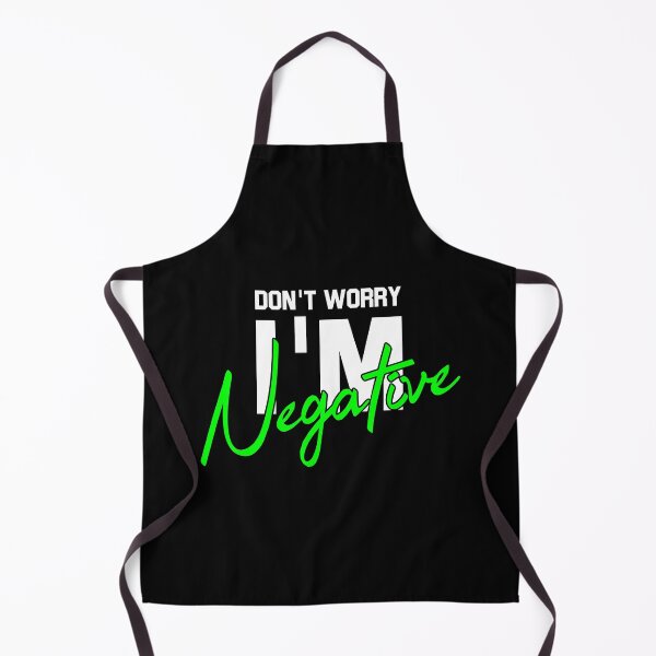 Item preview, Don't worry I'm negative  designed and sold by ninisdesign.