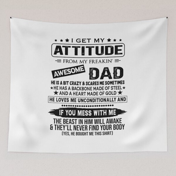 Item preview, I Get My Attitude From My Freaking Awesome Dad designed and sold by michaelscoe.