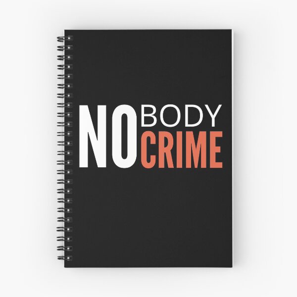 Item preview, No body no crime designed and sold by OlgaZhu.
