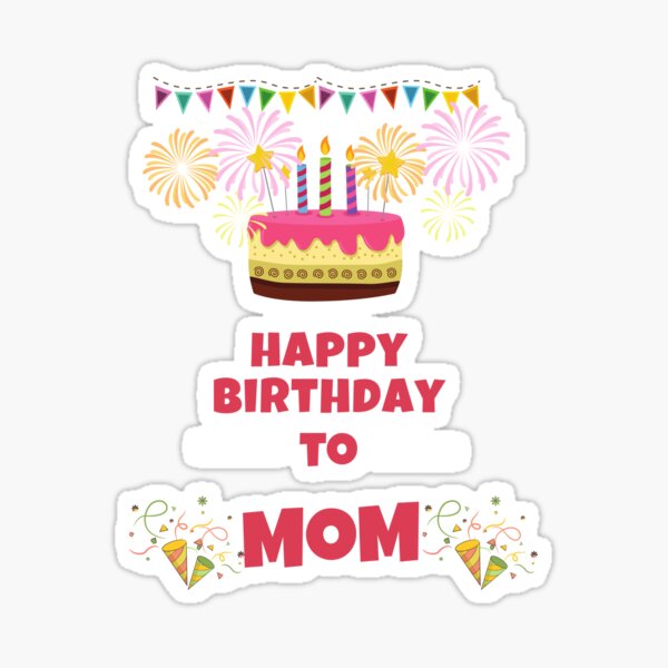 Happy Birthday Mummy Baby Stickers Redbubble