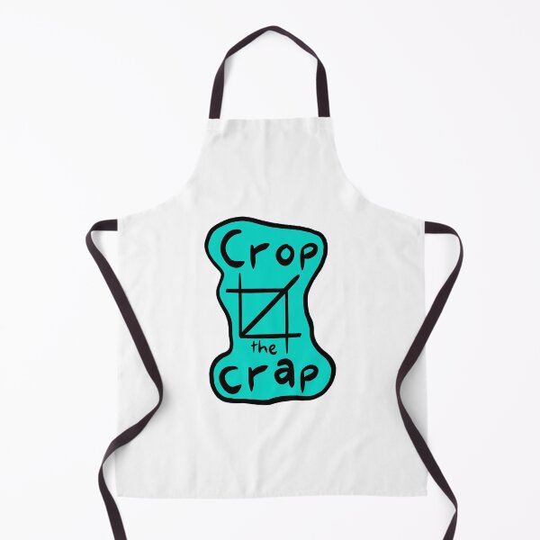 Item preview, Crop the crap photographer and designer humour designed and sold by TylaSkye.