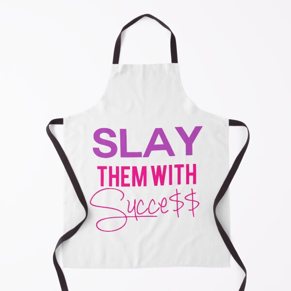 Item preview, Slay Them With Success designed and sold by RKR-Designs.