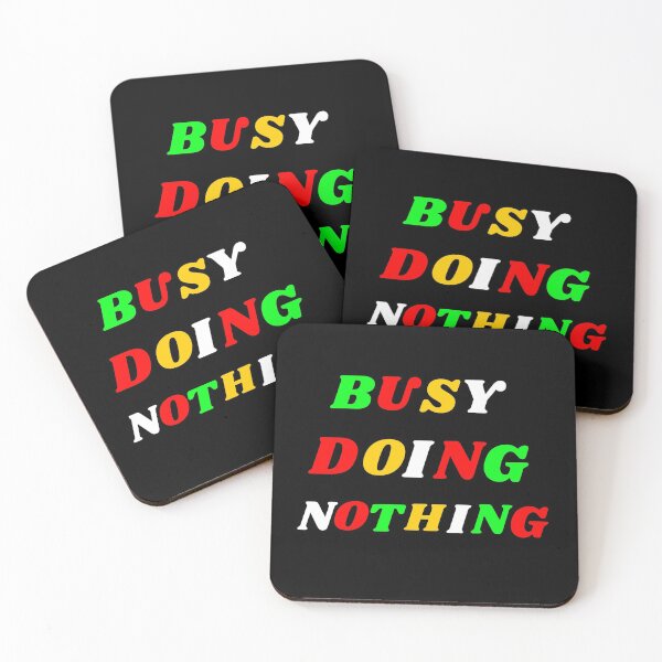 Item preview, Busy Doing Nothing designed and sold by Trendy Design.