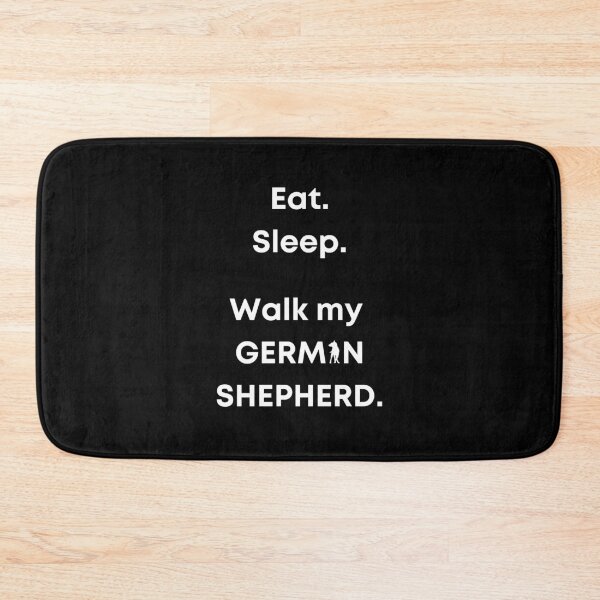 Item preview, Eat. Sleep. Walk my German Shepherd. designed and sold by Maful.