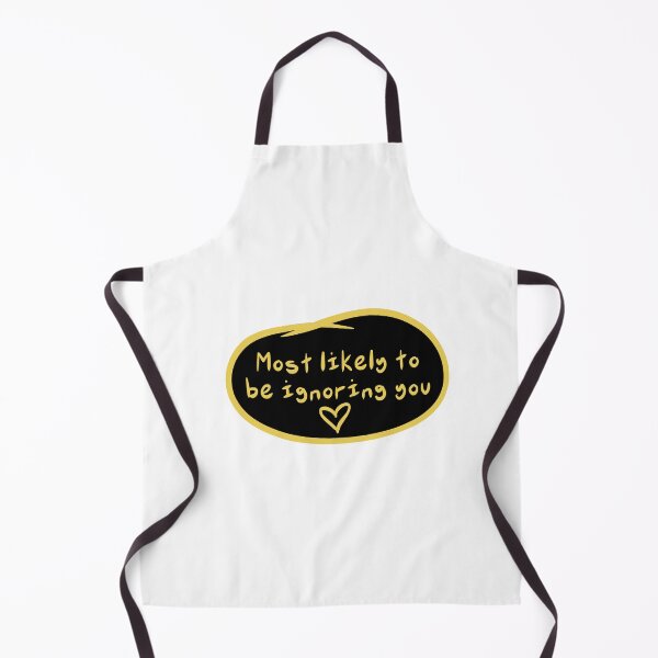 Item preview, Most likely to be ignoring you funny illustrated saying designed and sold by TylaSkye.