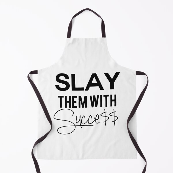 Item preview, Slay Them With Success designed and sold by RKR-Designs.