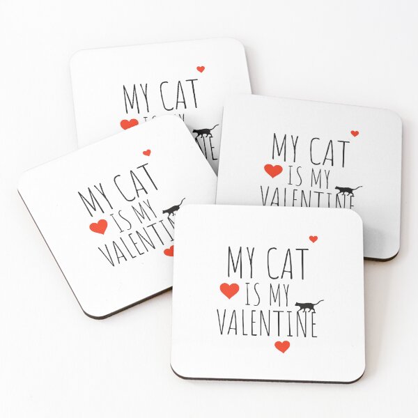 Item preview, my cat is my valentine - LOVE - VALENTINES - CAT LOVER  designed and sold by Tropical Blood.
