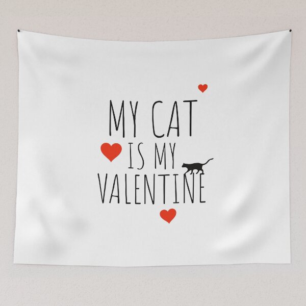 Item preview, my cat is my valentine - LOVE - VALENTINES - CAT LOVER  designed and sold by Tropical Blood.